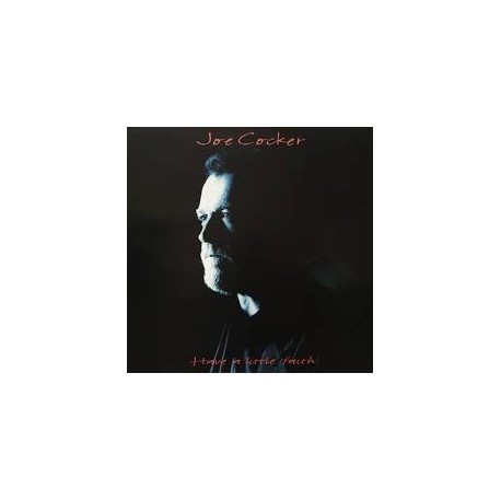 Joe Cocker-Have A Little Faith