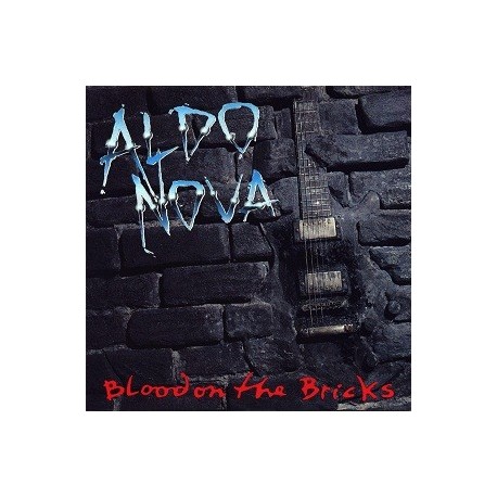 Aldo Nova-Blood On The Bricks