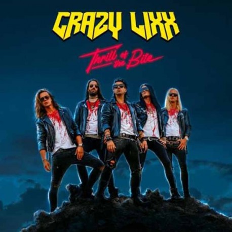 Crazy Lixx-Thrill Of The Bite