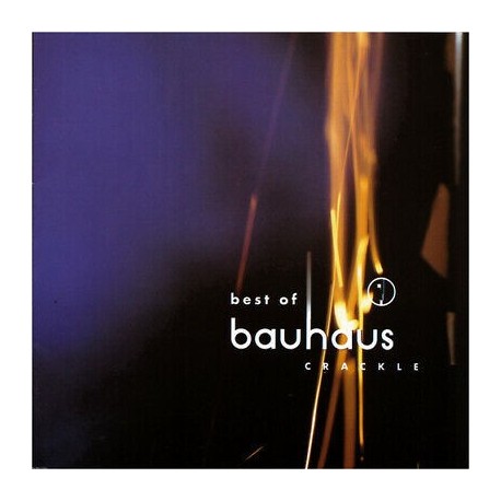 Bauhaus-Crackle (The Best Of Bauhaus)