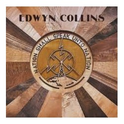Edwyn Collins-Nation Shall Speak Unto Nation