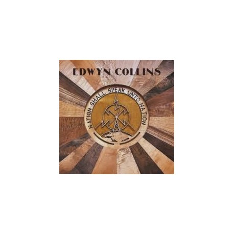 Edwyn Collins-Nation Shall Speak Unto Nation