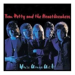 Tom Petty And The Heartbreakers-You're Gonna Get It!