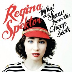 Regina Spektor-What We Saw From The Cheap Seats