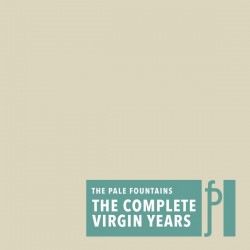 Pale Fountains-The Complete Virgin Years