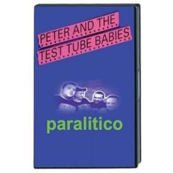 Peter And The Test Tube Babies-Paralitico