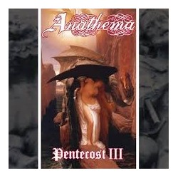 Anathema-Pentecost III