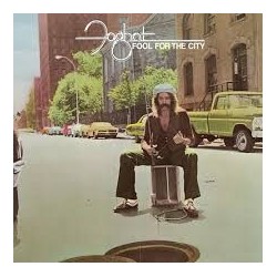Foghat-Fool For The City