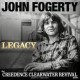 John Fogerty-Legacy (The Creedence Clearwater Revival Years)