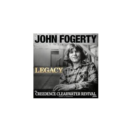John Fogerty-Legacy (The Creedence Clearwater Revival Years)