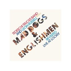 Tedeschi TRucks Band And Leon Russell-Mad Dogs & Englishmen Revisited (Live At Lockin')