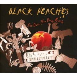 Black Peaches-Get Down Dirty Rascals