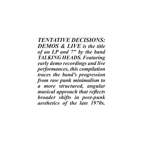 Talking Heads-Tentative Decisios:Demos & Live