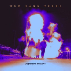 New Bomb Turks-Nightmare Scenario