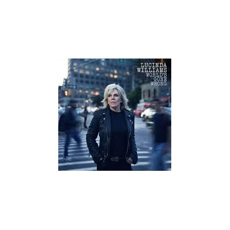 Lucinda Williams-World's Gone Wrong
