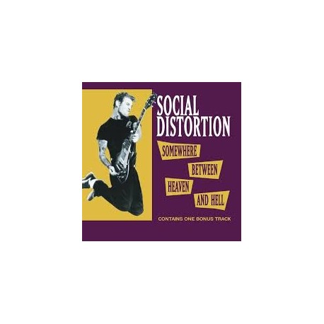 Social Distortion-Somewhere Between Heaven And Hell