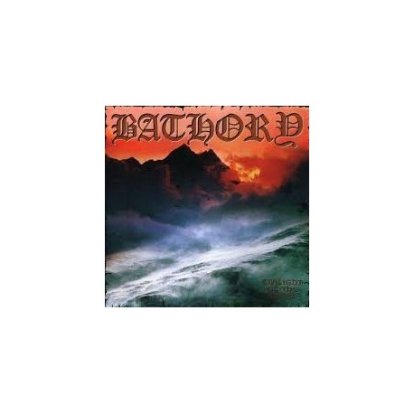 Bathory-Twilight Of The Gods