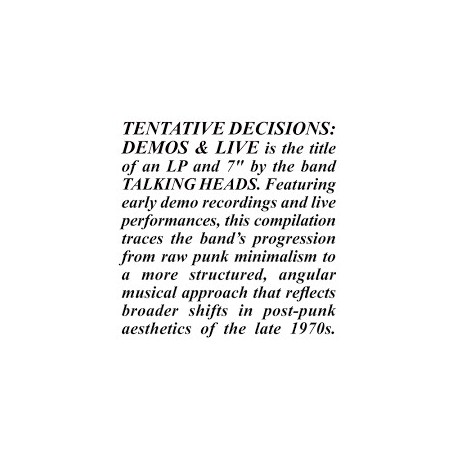 Talking Heads-Tentative Decisions:Demos & Live