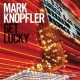 Mark Knopfler-Get Lucky