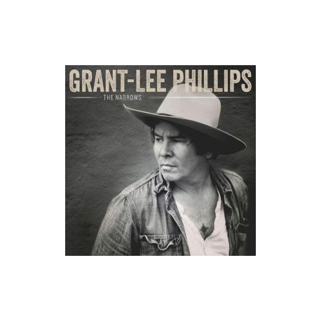Grant-Lee Phillips-Narrows