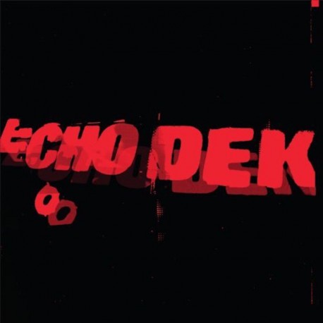 Primal Scream-Echo Dek