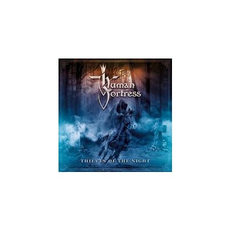 Human Fortress-Thieves Of The Night