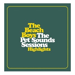 Beach Boys-The Pet Sounds Sessions Highlights