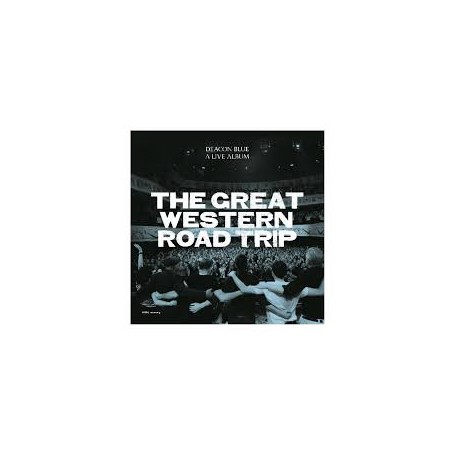 Deacon Blue-The Great Western Road Trip (A Live Album)