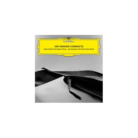 Joe Hisaishi Conducts-Steve Reich :The Desert Music / Joe Hisaishi: The End Of The World