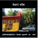 Kurt Vile-Philadelphia's Been Good To Me
