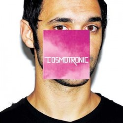 Cosmo-Cosmotronic