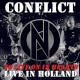 Conflict-To Liv e On In Hearts (Live In Holland)