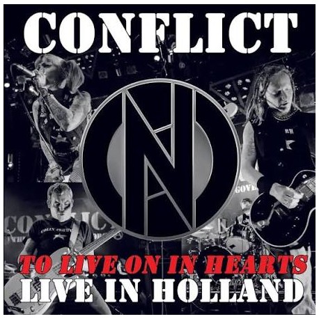 Conflict-To Liv e On In Hearts (Live In Holland)
