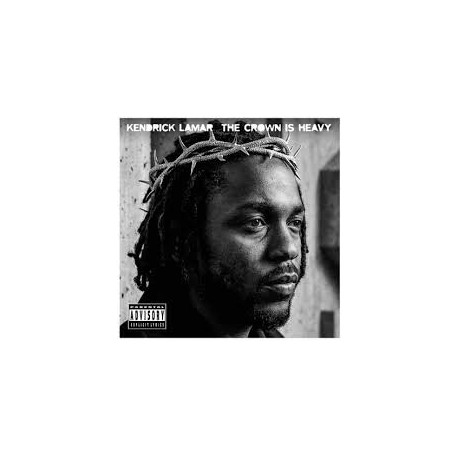 Kendrick Lamar-The Crown Is Heavy