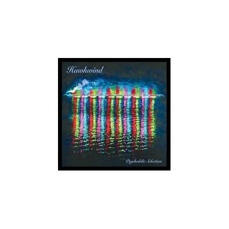 Hawkwind-Psychedelic Selection