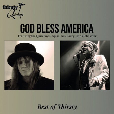 Quireboys-God Bless America (Best Of Thirsty)