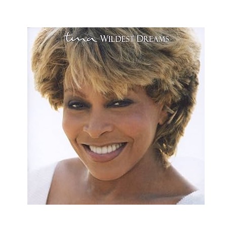 Tina Turner-Wildest Dreams