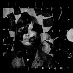 Tricky-Different When It's Silent