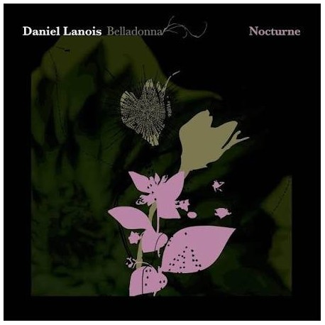 Daniel Lanois-Belladonna Nocturne
