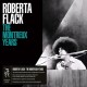 Roberta Flack-The Montreux Years
