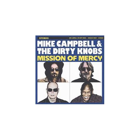 Mike Campbell & The Dirty Knobs-Mission Of Mercy