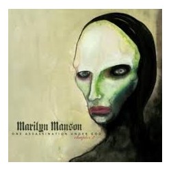 Marilyn Manson-One Assassination Under God Chapter 2