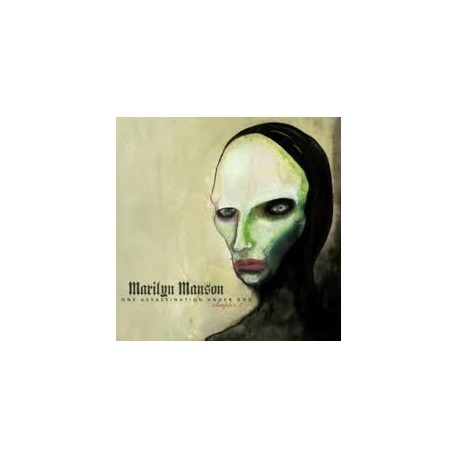 Marilyn Manson-One Assassination Under God Chapter 2