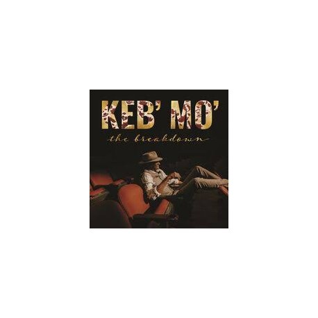 Keb' Mo'-The Breakdown