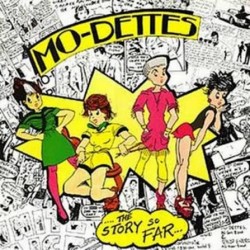 Mo-Dettes-...The Story So Far...