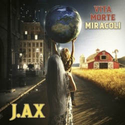 J-Ax-Vita Morte Miracoli