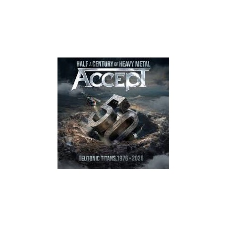 Accept-Teutonic Titans 1976-2026 (Half A Century Of Heavy Metal)