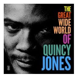 Quincy Jones-The Great Wide World Of Quincy Jones