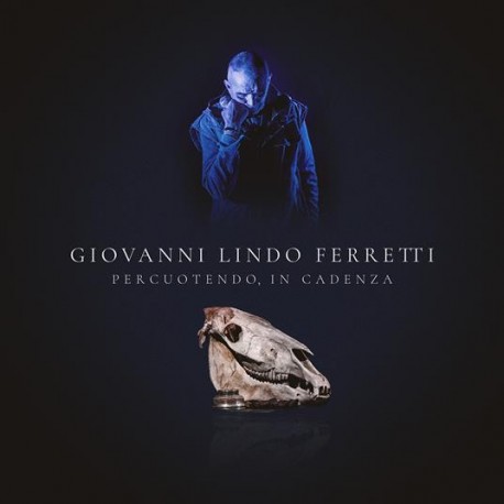 Lindo Giovanni Ferretti-Percuotendo,in cadenza