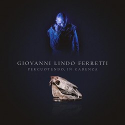 Lindo Giovanni Ferretti-Percuotendo,in cadenza